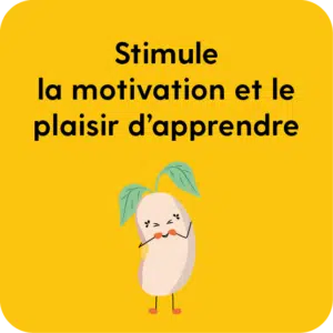 Illustration of a cartoon potato with a mustache and the French text 'Stimule la motivation et le plaisir d'apprendre,' promoting educational motivation on a yellow background.